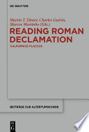 Reading Roman declamation : Calpurnius Flaccus /