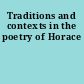 Traditions and contexts in the poetry of Horace