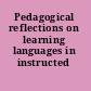 Pedagogical reflections on learning languages in instructed settings