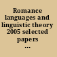 Romance languages and linguistic theory 2005 selected papers from "Going romance," Utrecht, 8-10 December 2005 /