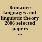 Romance languages and linguistic theory 2006 selected papers from "Going Romance," Amsterdam, 7-9 december 2006 /