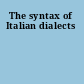 The syntax of Italian dialects
