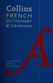 Collins French dictionary and grammar /