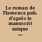 Le roman de Flamenca pub. d'après le manuscrit unique de Carcassonne,