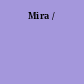 Mira /