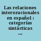 Las relaciones interoracionales en español : categorías sintácticas y subordinación adverbial /