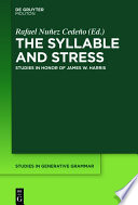 The syllable and stress : studies in honor of James W. Harris /