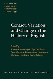 Contact, variation, and change in the history of English /