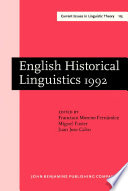 English historical linguistics 1992 papers from the 7th International Conference on English Historical Linguistics, Valencia, 22-26 September 1992 /