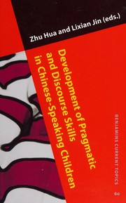 Development of pragmatic and discourse skills in Chinese-speaking children /