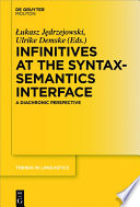 Infinitives at the syntax-semantics interface : a diachronic perspective /