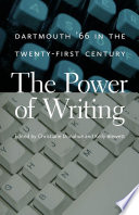 Dartmouth '66 in the twenty-first century : the power of writing /