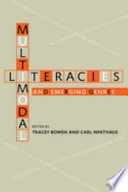 Multimodal literacies and emerging genres /