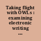 Taking flight with OWLs : examining electronic writing center work /