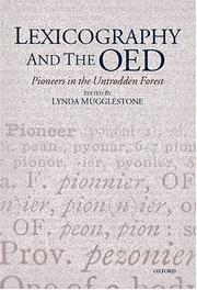 Lexicography and the OED : pioneers in the untrodden forest /