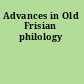 Advances in Old Frisian philology