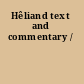 Hêliand text and commentary /