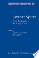 Bavarian syntax : contributions to the theory of syntax /