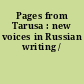 Pages from Tarusa : new voices in Russian writing /