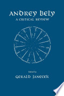 Andrey Bely : a critical review /