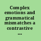 Complex emotions and grammatical mismatches a contrastive corpus-based study /