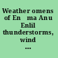 Weather omens of Enūma Anu Enlil thunderstorms, wind and rain (tablets 44-49) /