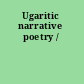 Ugaritic narrative poetry /