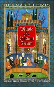 Music of a distant drum : classical Arabic, Persian, Turkish, and Hebrew poems /