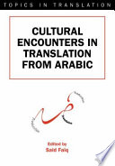 Cultural encounters in translation from Arabic