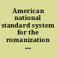 American national standard system for the romanization of Arabic