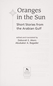 Oranges in the sun : short stories from the Arabian Gulf /