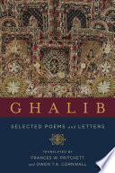 Ghalib : selected poems and letters /