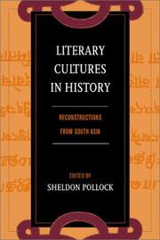 Literary cultures in history : reconstructions from South Asia /