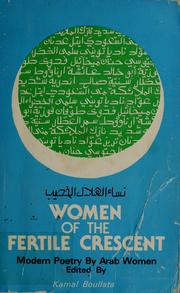 Women of the Fertile Crescent : an anthology of modern poetry /