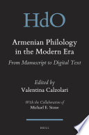Armenian philology in the modern era : from manuscript to digital text /