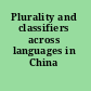 Plurality and classifiers across languages in China
