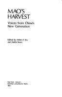 Mao's harvest : voices from China's new generation /