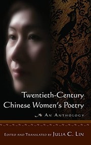 Twentieth-century Chinese women's poetry : an anthology /