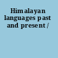 Himalayan languages past and present /