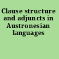 Clause structure and adjuncts in Austronesian languages