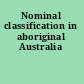 Nominal classification in aboriginal Australia