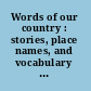 Words of our country : stories, place names, and vocabulary in Yidiny, the Aboriginal language of the Cairns-Yarrabah region /