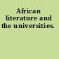 African literature and the universities.