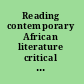 Reading contemporary African literature critical perspectives /