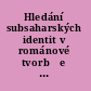 Hledání subsaharských identit v románové tvorběe : antologie subsaharského frankofonního románu /