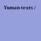 Yuman texts /