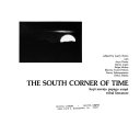 The South corner of time : Hopi, Navajo, Papago, Yaqui tribal literature /