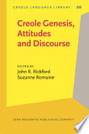 Creole genesis, attitudes and discourse studies celebrating Charlene J. Sato /