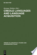 Creole languages and language acquisition