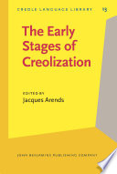 The early stages of creolization